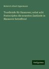 Trostbriefe für Hannover; nebst acht Postscripten die neuesten Zustände in Hannover betreffend