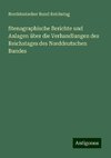 Stenographische Berichte und Anlagen über die Verhandlungen des Reichstages des Norddeutschen Bundes