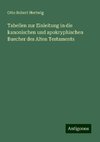 Tabellen zur Einleitung in die kanonischen und apokryphischen Buecher des Alten Testaments