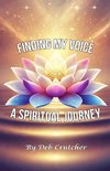 Finding My Voice - A Spiritual Journey