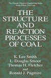 The Structure and Reaction Processes of Coal