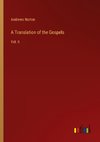 A Translation of the Gospels