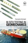 Schnaid, F: In Situ Testing in Geomechanics