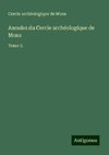 Annales du Cercle archéologique de Mons