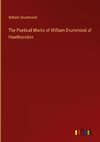 The Poetical Works of William Drummond of Hawthornden