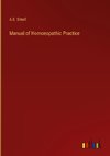 Manual of Homoeopathic Practice