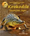 Krokodile - Geschickte Jäger