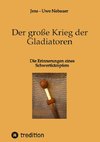 Der große Krieg der Gladiatoren