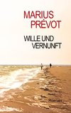 Wille und Vernunft