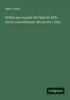 Notice sur un plan de Paris du XVIe siècle nouvellement découvert a Bâle