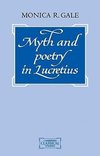 Myth and Poetry in Lucretius