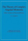 The Theory of Complex Angular Momenta