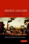 Malesevic, S: Ernest Gellner and Contemporary Social Thought