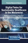 Digital Twins for Sustainable Healthcare in the Metaverse