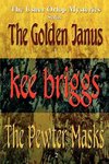 The Golden Janus & The Pewter Masks