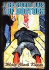 The Secret Lives of Doctors