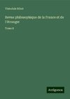 Revue philosophique de la France et de l'étranger