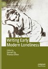 Writing Early Modern Loneliness