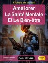 Améliorer la santé mentale et le bien-être