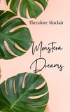 Monstera Dreams