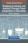 Bridging Academia and Industry Through Cloud Integration in Education