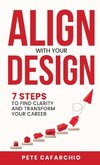 Align with Your Design