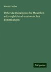 Ueber die Halsrippen des Menschen mit vergleichend-anatomischen Bemerkungen