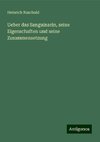 Ueber das Sanguinarin, seine Eigenschaften und seine Zusammensetzung