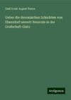 Ueber die devonischen Schichten von Ebersdorf unweit Neurode in der Grafschaft Glatz