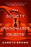 The Society of Unknowable Objects