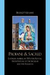 PROFANE & SACRED