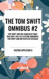 The Tom Swift Omnibus #2