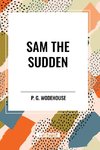 Sam the Sudden