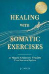 Healing With Somatic Exercises