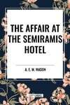 The Affair at the Semiramis Hotel