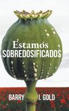 Estamos Sobredosificados