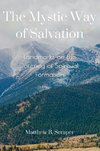 The Mystic Way of Salvation (3rd Edition)