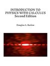 INTRODUCTION TO PHYSICS WITH CALCULUS Second Edition