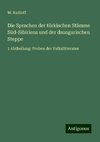 Die Sprachen der türkischen Stämme Süd-Sibiriens und der dsungarischen Steppe