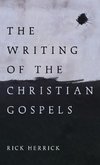 The Writing of the Christian Gospels