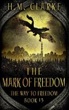 The Mark of Freedom