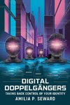 Digital Doppelgängers