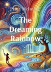 The Dreaming Rainbow