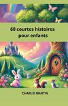 60 Courtes Histoires pour Enfants