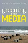 Maxwell, R: Greening the Media