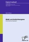 Malik und Aufsichtsorgane