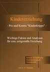 Kindererziehung - Pro und Kontra 