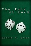 The Role of Luck