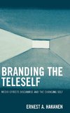 Branding the Teleself