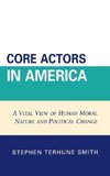 Core Actors in America